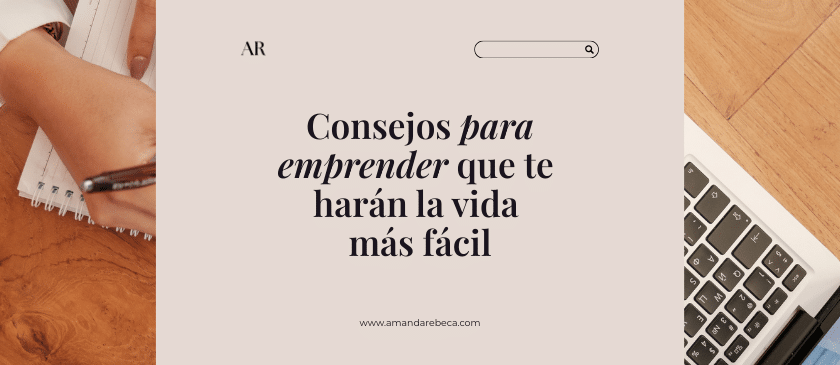 Algunos consejos para emprender